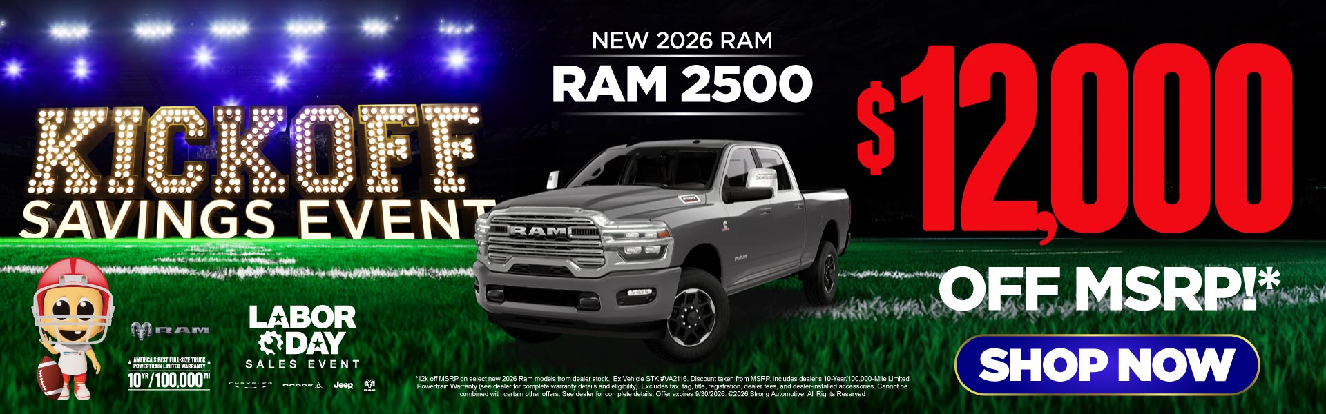 NEW 2026 RAM 2500 	$12,000 OFF MSRP*